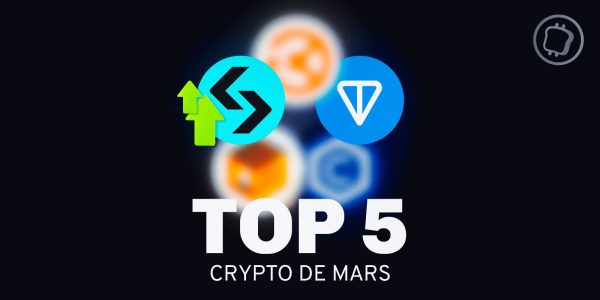 Découvrez les 5 cryptomonnaies qui ont le mieux performé durant le mois de mars