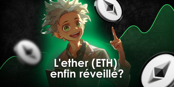 L'ether (ETH) enfin réveillé ? Analyse de l'ETH avec Prof. Chaîne