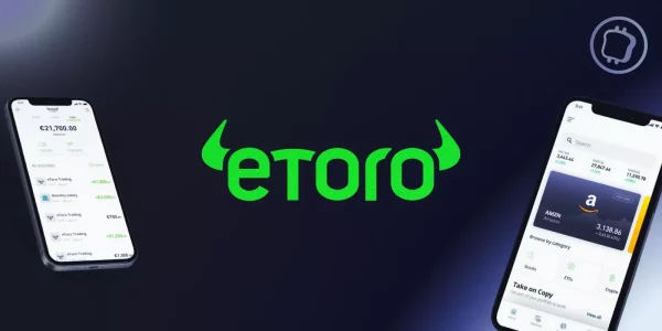 Avis eToro 2025 : Fiable et vraiment sans frais ? On a testé le broker crypto numéro 1