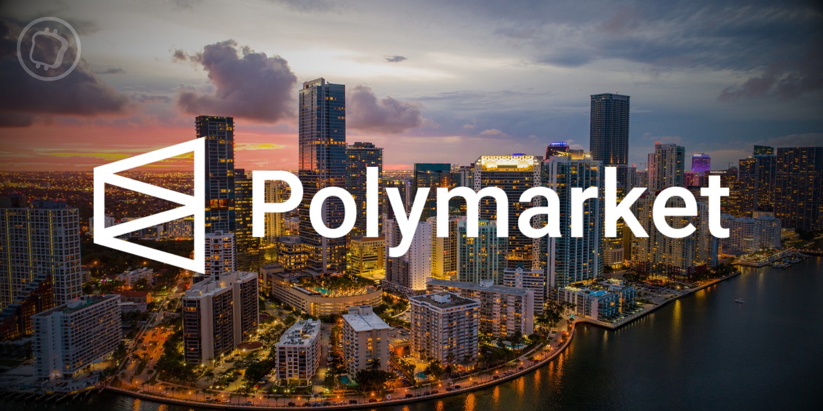 10 milliards de dollars de valorisation – Polymarket prépare un retour triomphant aux États-Unis