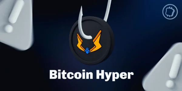 Avis Bitcoin Hyper – Arnaque ou projet crypto fiable ?
