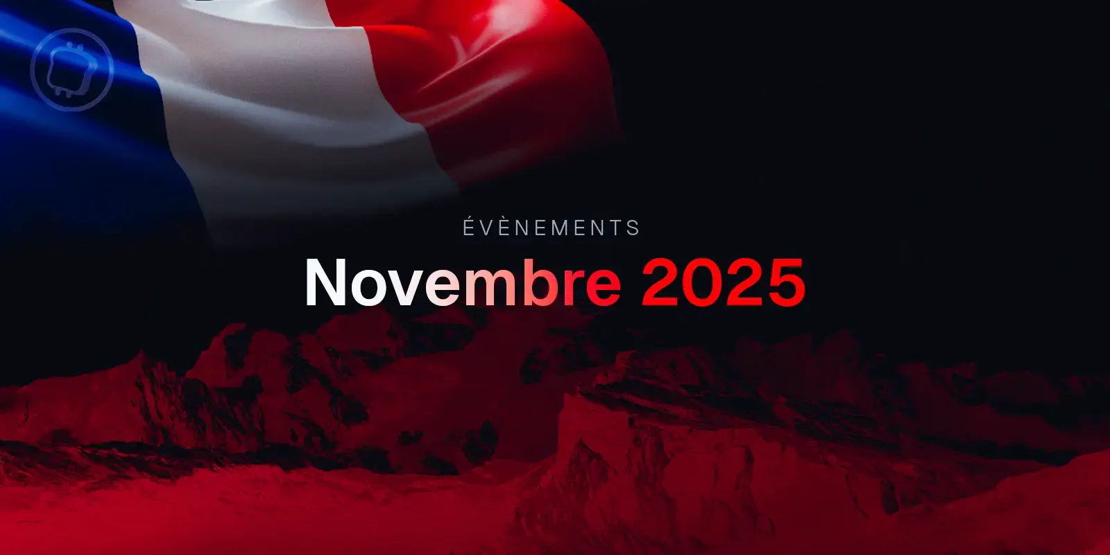Les évènements crypto et blockchain à ne pas louper en novembre 2025 Les évènements crypto et blockchain à ne pas louper en novembre 2025