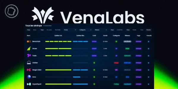 VenaLabs lance sa plateforme pour maximiser vos gains via les airdrops