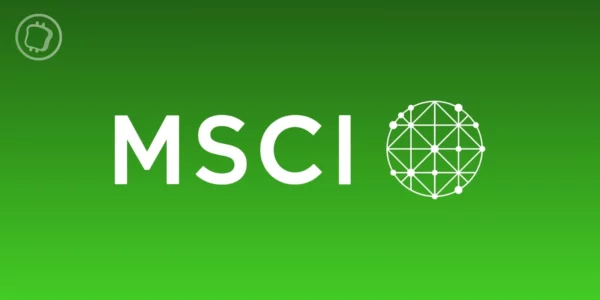 Les Digital Asset Treasuries ne seront pas exclues des indices MSCI, sous certaines conditions