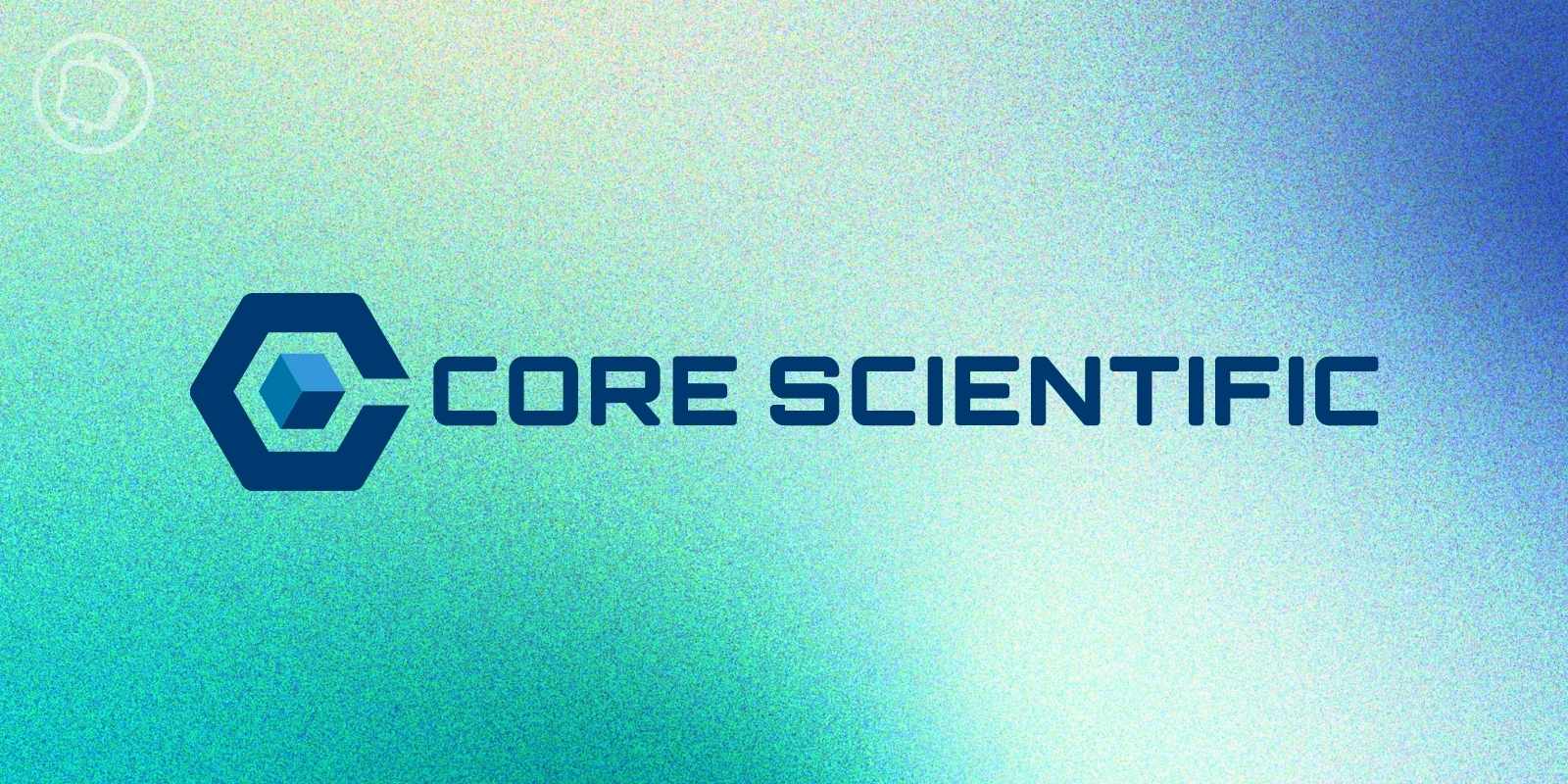 Du minage à l'IA : Core Scientific débloque 1 milliard de dollars pour diversifier ses activités