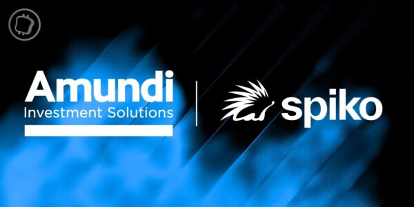 Spiko s'associe au géant Amundi pour lancer un nouveau fonds tokenisé